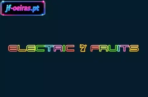 Interface do jogo de slot Electric 7 Fruits mostrando s&iacute;mbolos de frutas neon